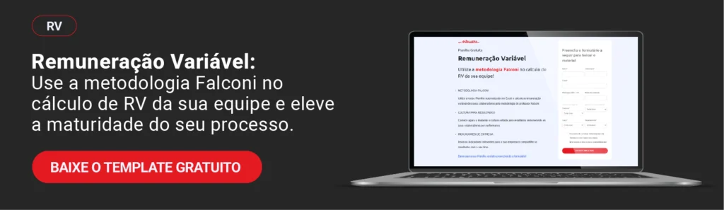 Como fazer o cálculo de remuneração variável sem erros? 4 Banner com fundo preto e texto branco em destaque "Remuneração Variável: use a metodologia Falconi no cálculo de RV da sua equipe e eleve a maturidade do seu processo". Na imagem, também há um convite para o usuário baixar o template gratuitamente.